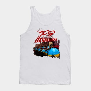 war in ukraine 300 Ukrainians Tank Top